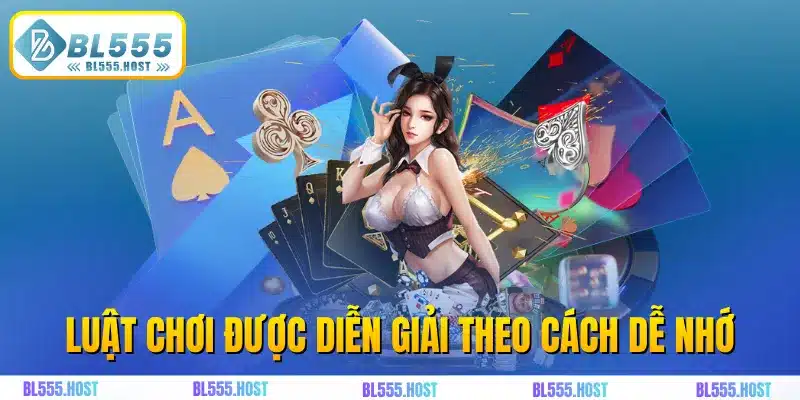 Luật chơi được diễn giải theo cách dễ nhớ